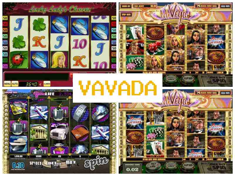 Vavadacom 🆕 Азартні ігри казино на реальні гроші